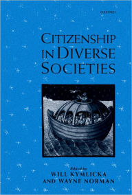 Title: Citizenship in Diverse Societies, Author: Will Kymlicka