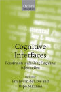 Cognitive Interfaces: Constraints on Linking Cognitive Information