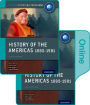 History of the Americas 1880-1981: IB History Print and Online Pack: Oxford IB Diploma Program