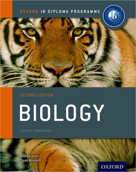 IB Biology: 2nd Edition: For The IB Diploma By Andrew Allott, David ...