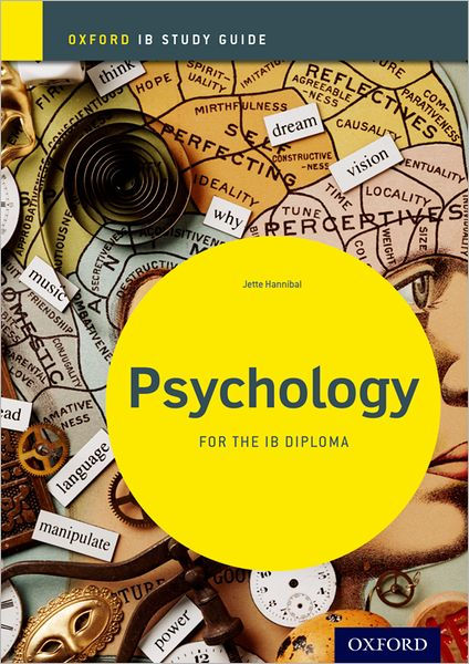 IB Psychology: Study Guide: For The IB Diploma By Jette Hannibal ...