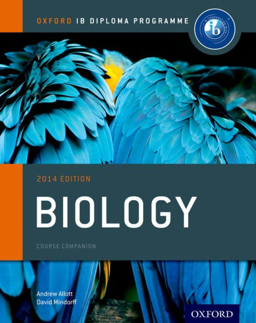 IB Biology Course Book: 2014 Edition: Oxford IB Diploma Program by