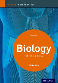 Title: IB Biology Study Guide: 2014 edition: Oxford IB Diploma Program, Author: Andrew Allott