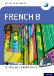 Title: IB French B: Skills and Practice, Author: Oxford University Press