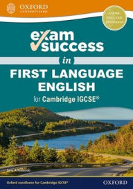 Title: Exam Success in First Language English for Cambridge IGCSERG, Author: Jane Arredondo