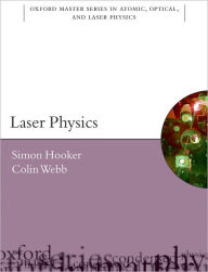 Title: Laser Physics, Author: Simon Hooker