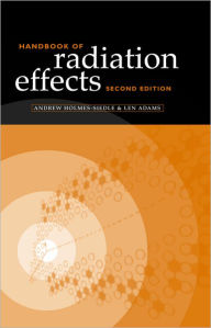 Title: Handbook of Radiation Effects, Author: Andrew Holmes-Siedle