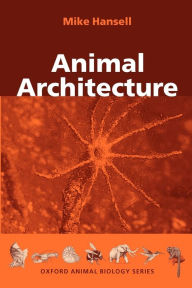 Title: Animal Architecture, Author: Mike Hansell