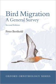 Title: Bird Migration: A General Survey / Edition 2, Author: Peter Berthold
