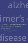 Cognitive Neuropsychology of Alzheimer's Disease / Edition 2