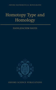 Title: Homotopy Type and Homology, Author: Hans-Joachim Baues
