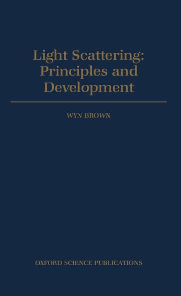 Light Scattering: Principles and development