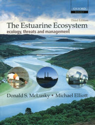 The Estuarine Ecosystem: Ecology, Threats, and Management / Edition 3