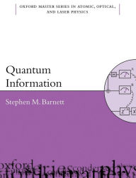 Title: Quantum Information, Author: Stephen Barnett