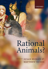 Title: Rational Animals?, Author: Susan Hurley