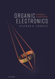 Title: Organic Electronics: Foundations to Applications, Author: Stephen R. Forrest