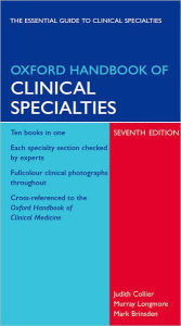 Oxford Handbook of Clinical Specialties / Edition 7