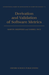 Title: Derivation and Validation of Software Metrics, Author: Martin Shepperd