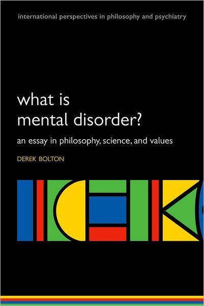 what-is-mental-disorder-an-essay-in-philosophy-science-and-values