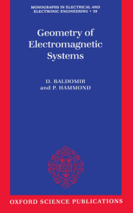 Title: Geometry of Electromagnetic Systems, Author: D. Baldomir