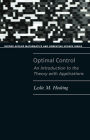 Optimal Control: An Introduction to the Theory with Applications / Edition 1