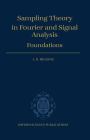 Sampling Theory in Fourier and Signal Analysis / Edition 1