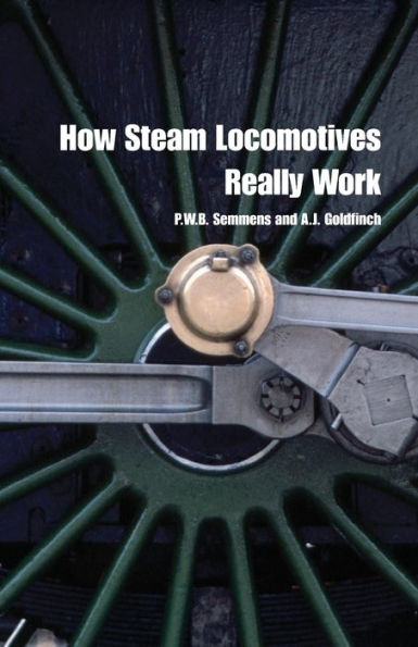 How Steam Locomotives Really Work