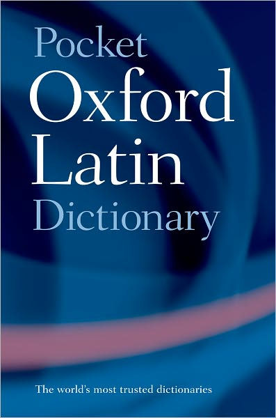 Pocket Oxford Latin Dictionary / Edition 3 by Oxford University