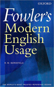 Fowler's Modern English Usage