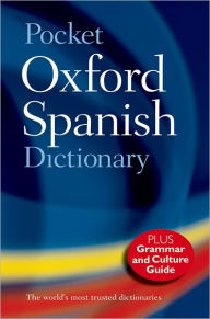 Pocket Oxford Spanish Dictionary/Diccionario Oxford Comopact: Spanish-English English-Spanish