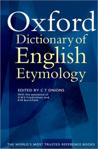 Title: The Oxford Dictionary of English Etymology, Author: C. T. Onions