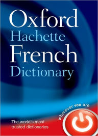 Title: Oxford-Hachette French Dictionary / Edition 4, Author: Oxford Languages