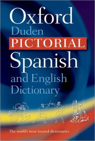 Oxford-Duden Pictorial Spanish and English Dictionary