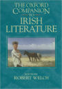 The Oxford Companion to Irish Literature / Edition 1