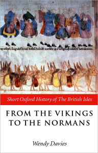 Title: From the Vikings to the Normans, Author: Wendy Davies