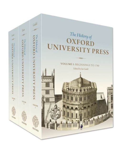 The History of Oxford University Press Threevolume set by Ian Gadd