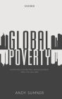 Global Poverty: Deprivation, Distribution, and Development Since the Cold War