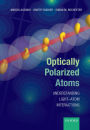Optically Polarized Atoms: Understanding light-atom interactions