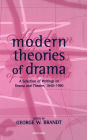 Modern Theories of Drama: A Selection of Writings on Drama and Theatre, 1850-1990 / Edition 1