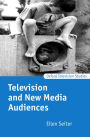 Television and New Media Audiences / Edition 1