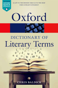 Title: The Oxford Dictionary of Literary Terms, Author: Chris Baldick