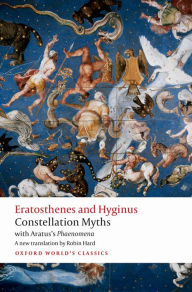 Title: Constellation Myths: with Aratus's Phaenomena, Author: Eratosthenes