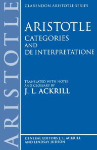 Title: Categories and De Interpretatione / Edition 1, Author: Aristotle