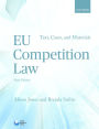EU Competition Law: Text, Cases, and Materials
