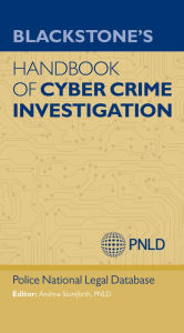 Title: Blackstone's Handbook of Cyber Crime Investigation, Author: Andrew Staniforth