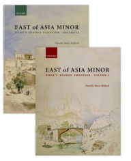 Title: East of Asia Minor: Rome's Hidden Frontier, Author: Timothy Bruce Mitford