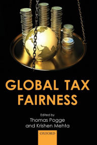 Title: Global Tax Fairness, Author: Thomas Pogge