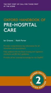 Title: Oxford Handbook of Pre-hospital Care, Author: Ian Greaves