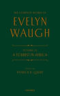 The Complete Works of Evelyn Waugh: A Tourist in Africa: Volume 25