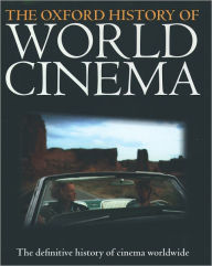 Title: The Oxford History of World Cinema / Edition 1, Author: Geoffrey Nowell-Smith